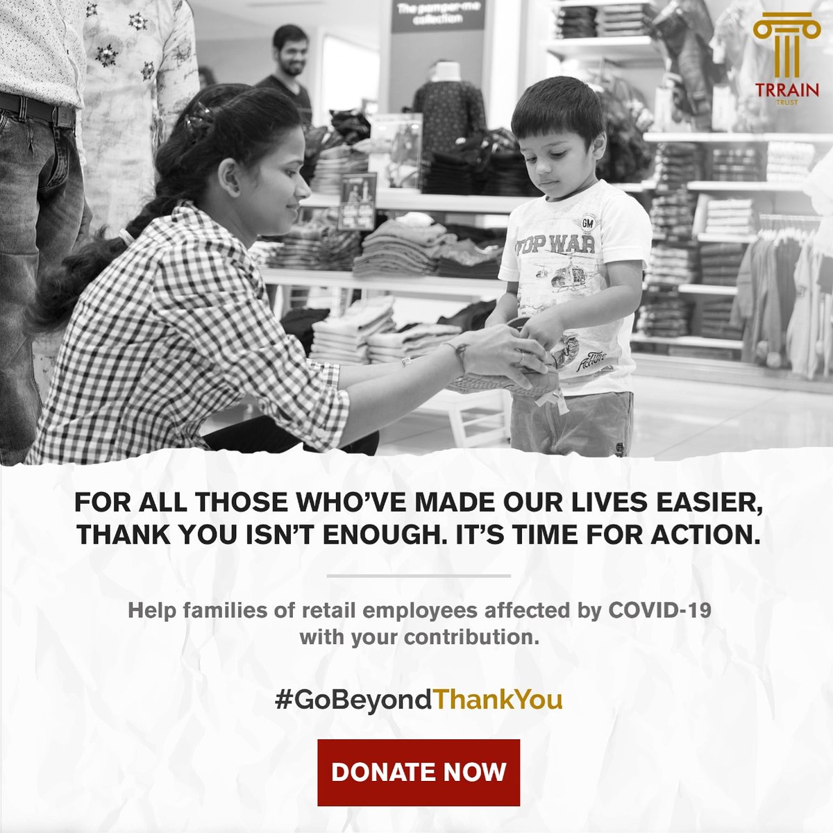 TRRAINindia's tweet photo. From walking into a store, all the way to the billing counter, #retail associates have offered us their assistance at every step & made our shopping experience easier. Now, it's our chance to help their families. #GoBeyondThankYou by donating at: https://t.co/jfvXbJL7sZ
#TRRAIN https://t.co/TMfJmUjJ27