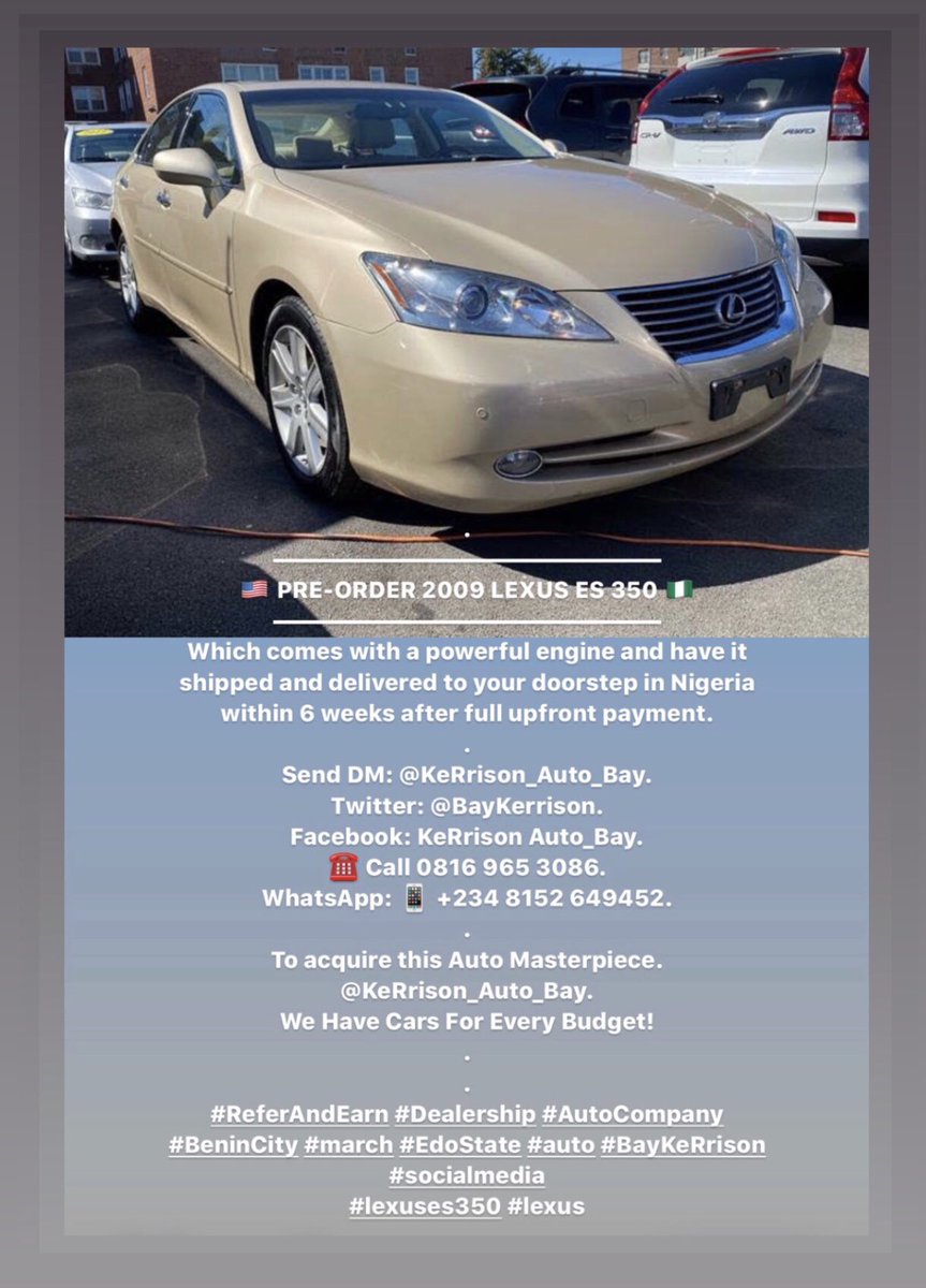 BayKerrison's tweet photo. 🇺🇸 PRE-ORDER 🇳🇬 
2009 LEXUS Es 350. That comes with powerful engine and have it shipped and delivered to your doorstep in Nigeria within 6 weeks.
DM: @KeRrison_Auto_Bay. 
FB: KeRrison Auto_Bay.
☎️ 0816965 3086. 
📱 +2348152649452.
To acquire this Auto Masterpiece. https://t.co/ffNupYTa2r