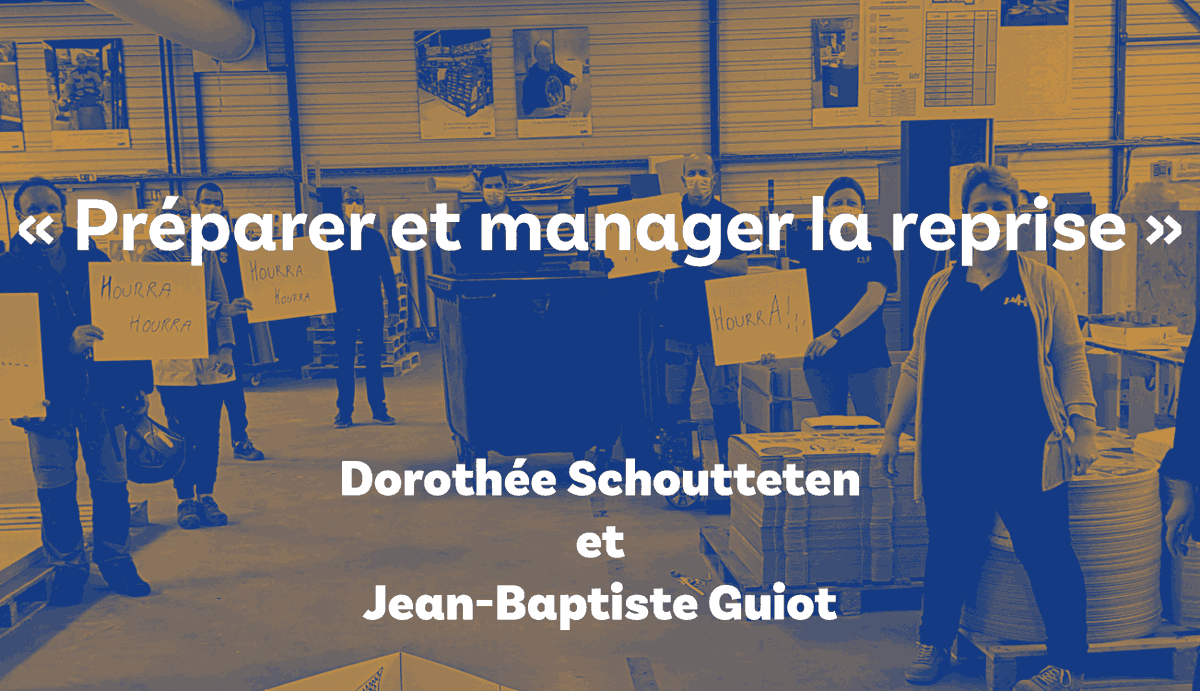 En début de semaine, Dorothée Schoutteten et Jean-Baptiste Guiot ont animé un atelier riche en partages, conseils et astuces pour vous aider au mieux à préparer et manager la reprise. Merci à eux !