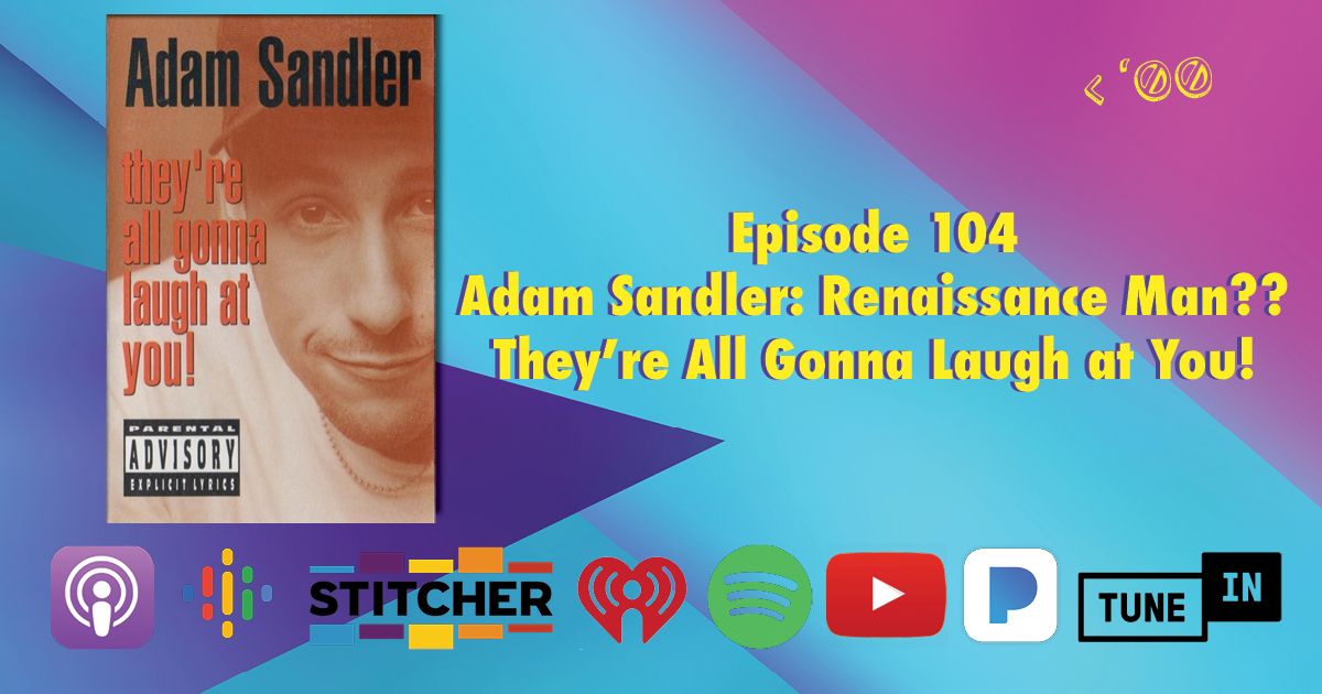 Lessthan2000's tweet photo. < '00 Episode 104 is now live! https://t.co/QHUMXJPuwY
@LessThanAdam & @Bishoff discuss the impact Adam Sandler had on their lives and whether the routines hold up in today’s society!
-
#ThrowbackThursday #LessThan2000 #AdamSandler #LunchLadyLand #TollboothWillie #TheChanukahSong https://t.co/MBfZj4ThVm