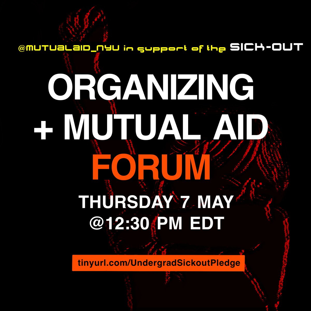 NYUSLAM's tweet photo. Undergrads!! Join us with @sickoutnyu for a forum on Organizing & Mutual Aid at 12:30 today!
On Day 2 of #SICKOUTNYU we are coming together to build space & momentum for the fight for survival and fight to receive care from @nyuniversity for the grad & undergrad body! ๐๐ค https://t.co/O8koq8Xuqf