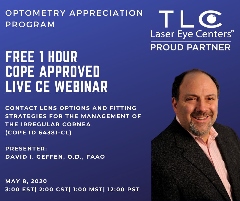 Pls Share - #TLCLaserFreeCE. In  support of #Optometry, free live CE until End of May! On 5/08, Dr. David Geffen shares clinical pearls on Contact lens fitting in Post-Operative Corneas (Reg👉 bit.ly/2xZXIfv) #WeAreInThisTogether #StrongerTogether  #GiveBack #community