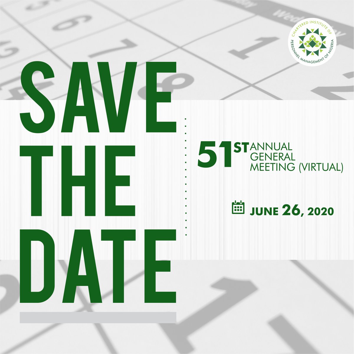 cipmnigeria's tweet photo. Following our previous communication on the postponement of the 51st Annual General Meeting (AGM) for two months, we wish to inform you that the AGM will now hold June 26, 2020, and it would be done Virtually. Please save the date on your calendar. https://t.co/6lM6KlYS5y