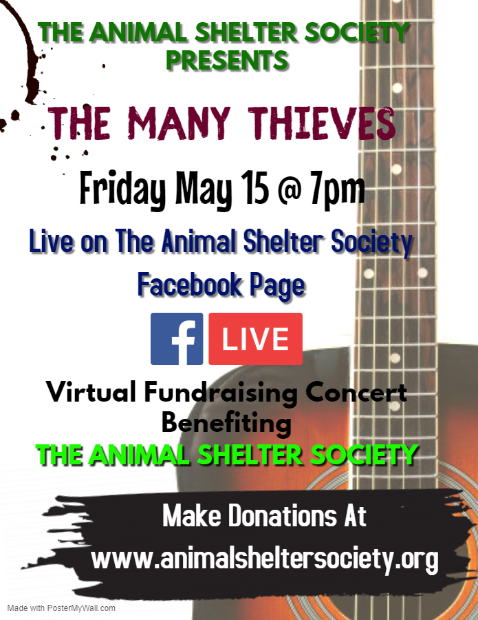 doublem8's tweet photo. @themanythieves The Animal Shelter Society, Inc. presents "The Many Thieves" LIVE in Concert, on Facebook on Friday, May 15 at 7pm. Grab your favorite beverage and join us for a virtual concert featuring local band, The Many Thieves. https://t.co/p8jaE5vLnS. https://t.co/Dn81ehblki
