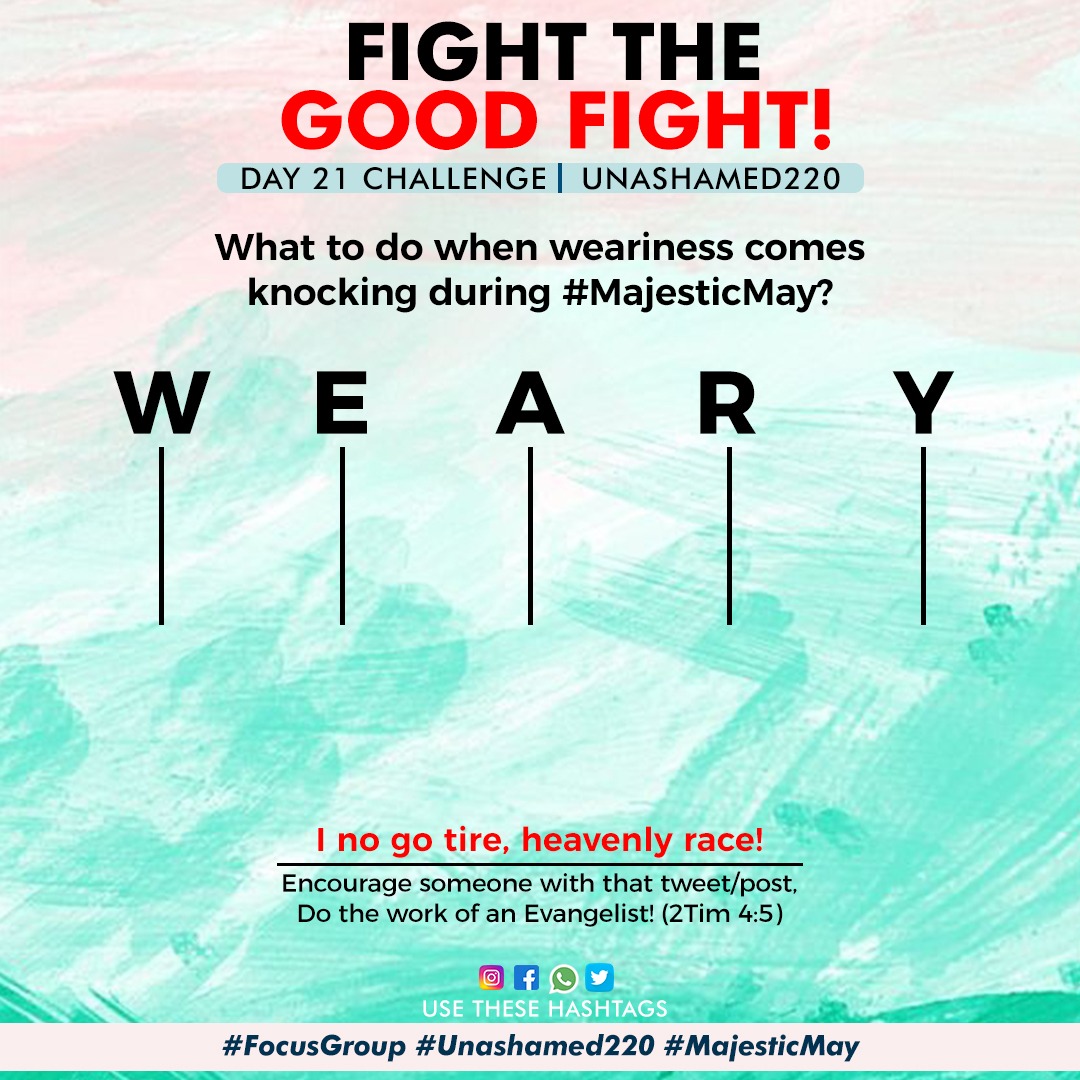 W-e fix our gazes on Christ as we
E-ndure the manifold
A-fflictions and trials of faith and
R-un this race set before us in
Y-ielding to His saving voice, in the hope of eternal life! 

Hebrews 12:1-2; James 1:2-4
#FocusGroup 
#Unashamed220
#MajesticMay