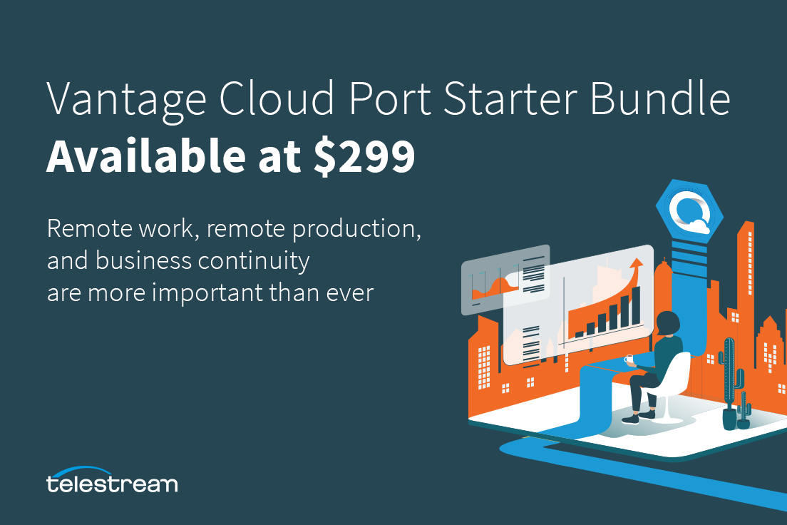 Telestream's tweet photo. Business continuity and remote working are more important than ever- move your non-creative work to the cloud. Get started today with the Vantage Cloud Port Bundle for $299. https://t.co/sNWM8DiF3i https://t.co/x3rN7jMBWk