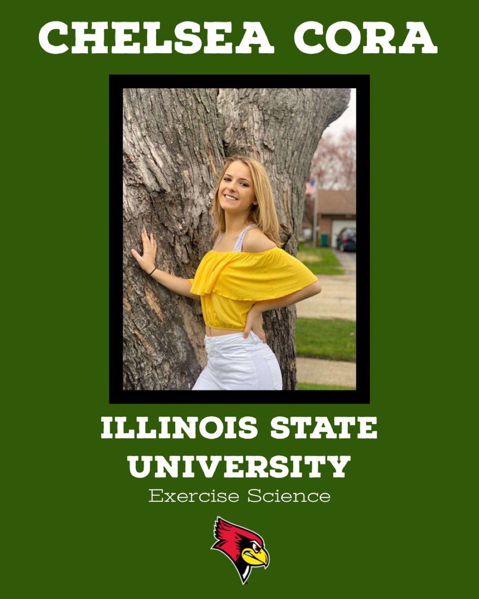 Congratulations to Chelsea Cora on her acceptance to Illinois State University and majoring in Exercise Science. Good luck and have fun next year!!