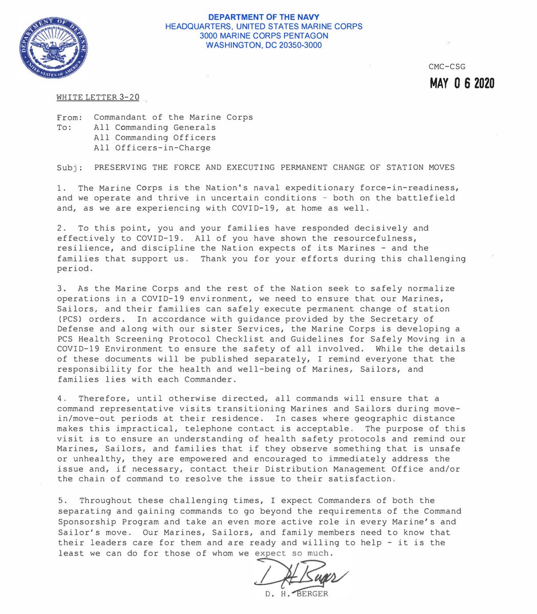 Throughout these challenging times, I expect Commanders to continue to support our Marines and their families as they always do and take an even more active role in every Marine's and Sailor's move.