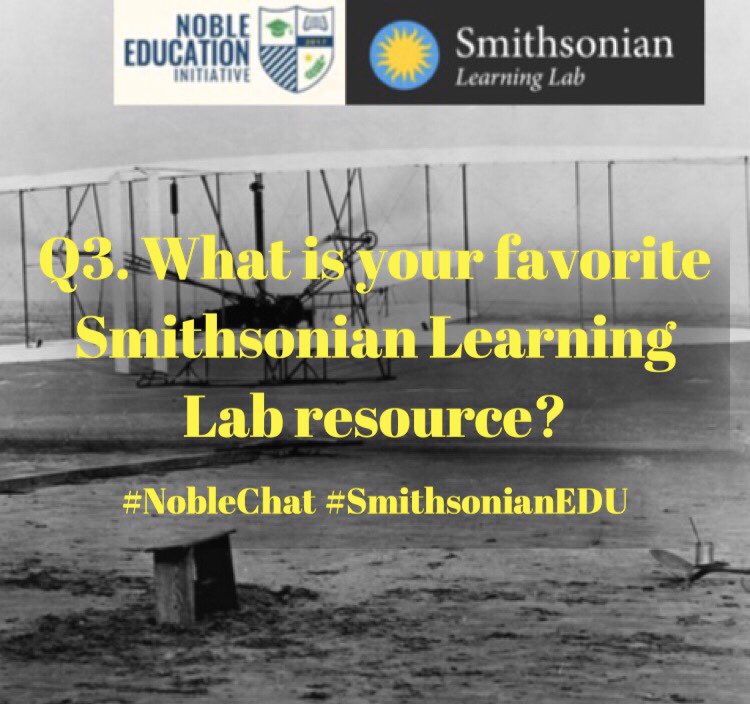 NobleEduInit's tweet photo. Our 3rd question: What is your favorite Smithsonian Learning Lab Resource? #noblechat #smithsonianedu https://t.co/pMhXpM2EAI