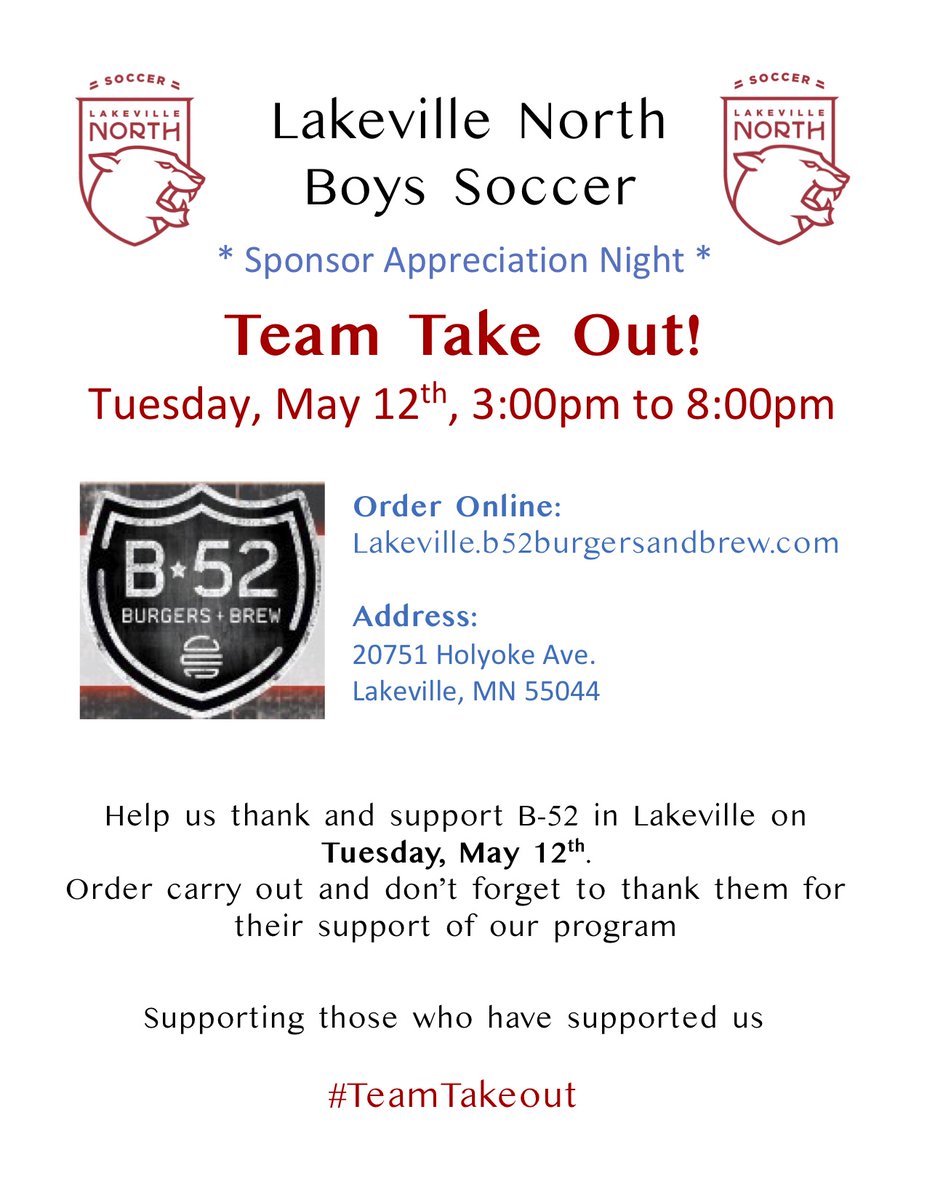 LNHSSoccer's tweet photo. Help LNHS Boys Soccer support the restaurants who have supported us as we organize a #TeamTakeout at @B52Burgers_Brew in Lakeville on Tuesday, May 12th.

Order your favorites and don't forget to thank them for their support this season! @LnhsPanthersAD @PrincipalBudde https://t.co/0V2ZmZo6H4