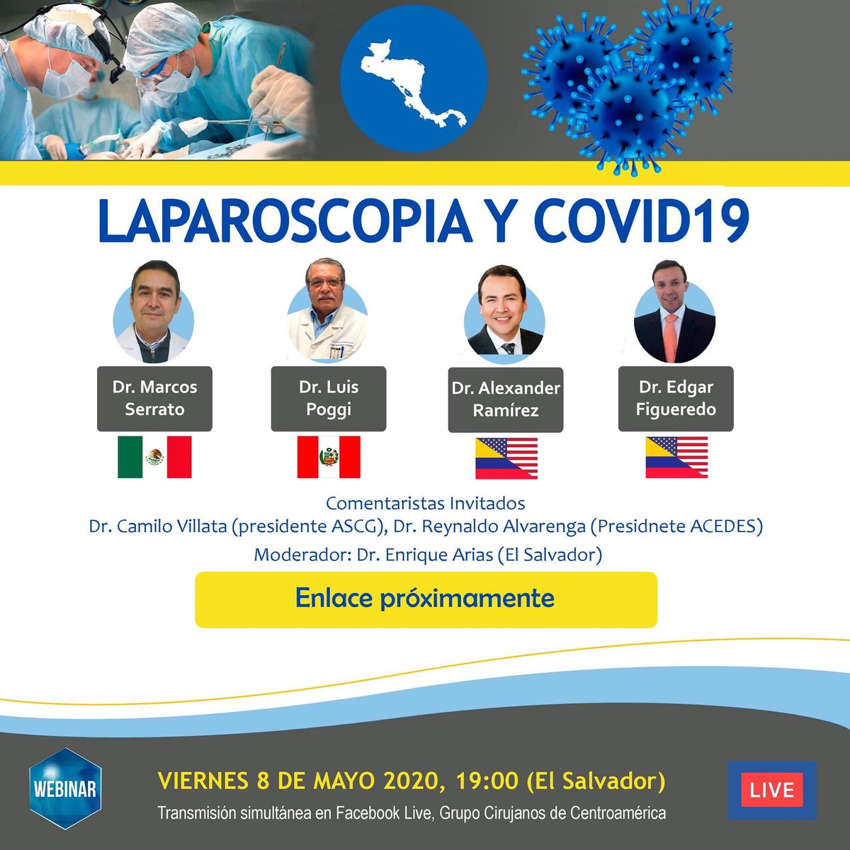surgeonramirez's tweet photo. Webinar en Laparoscopia y COVIDI 19, por ACEDES!
Cordial invitación al próximo webinar Viernes 8 de mayo 7:00PM (El Salvador) @Cirbosque @juliomayol @ascolcirugia @MISIRG1 @MexicoCirugia @CirugiaUsabana @svcirujanos @CirugiaHCSC @AsociacinSalva1 @HroesdeColombi1 @OBESITYES https://t.co/eGKufsf7O0