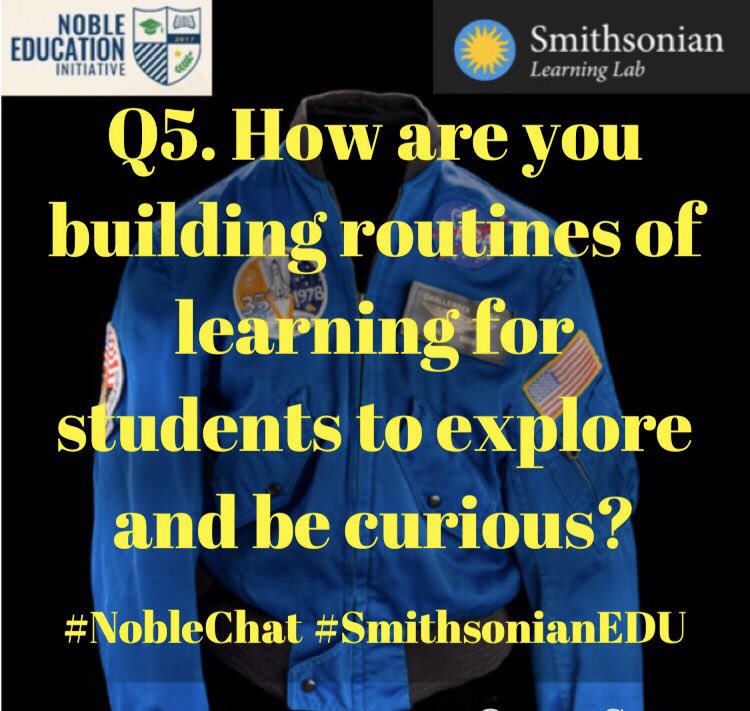 NobleEduInit's tweet photo. #NobleChat question 5: How are you building routines of learning for students to explore and be curious? #smithsonianedu https://t.co/DiHl6XjjwU