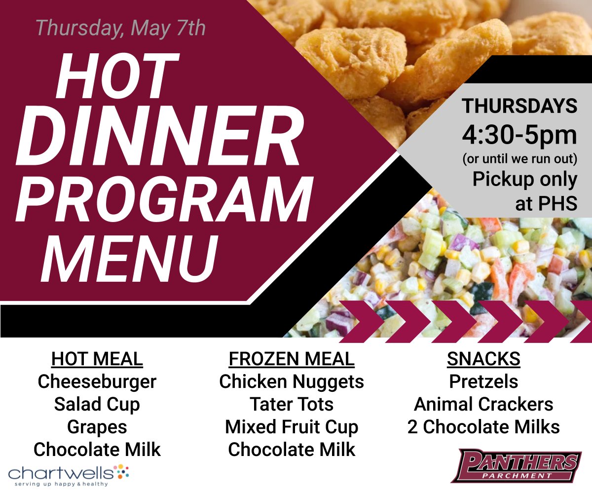 ParchmentSchool's tweet photo. Today's Hot Dinner Menu! Remember to drive up by the high school gym entrance and stop at the staff with the hot food carts. We will begin serving at 4:30pm and go until 5pm or we run out. Hope to see you soon! https://t.co/aKOeShwYOr