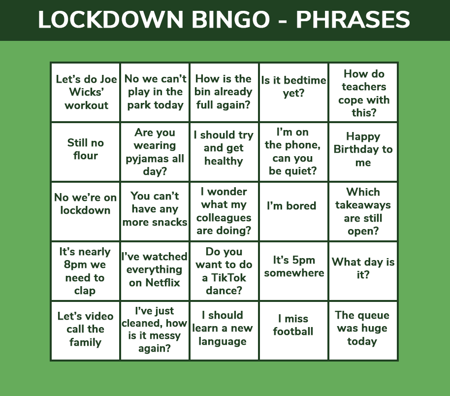 Let’s play lockdown bingo!

Cross off every one you have said and tweet us with your total.
