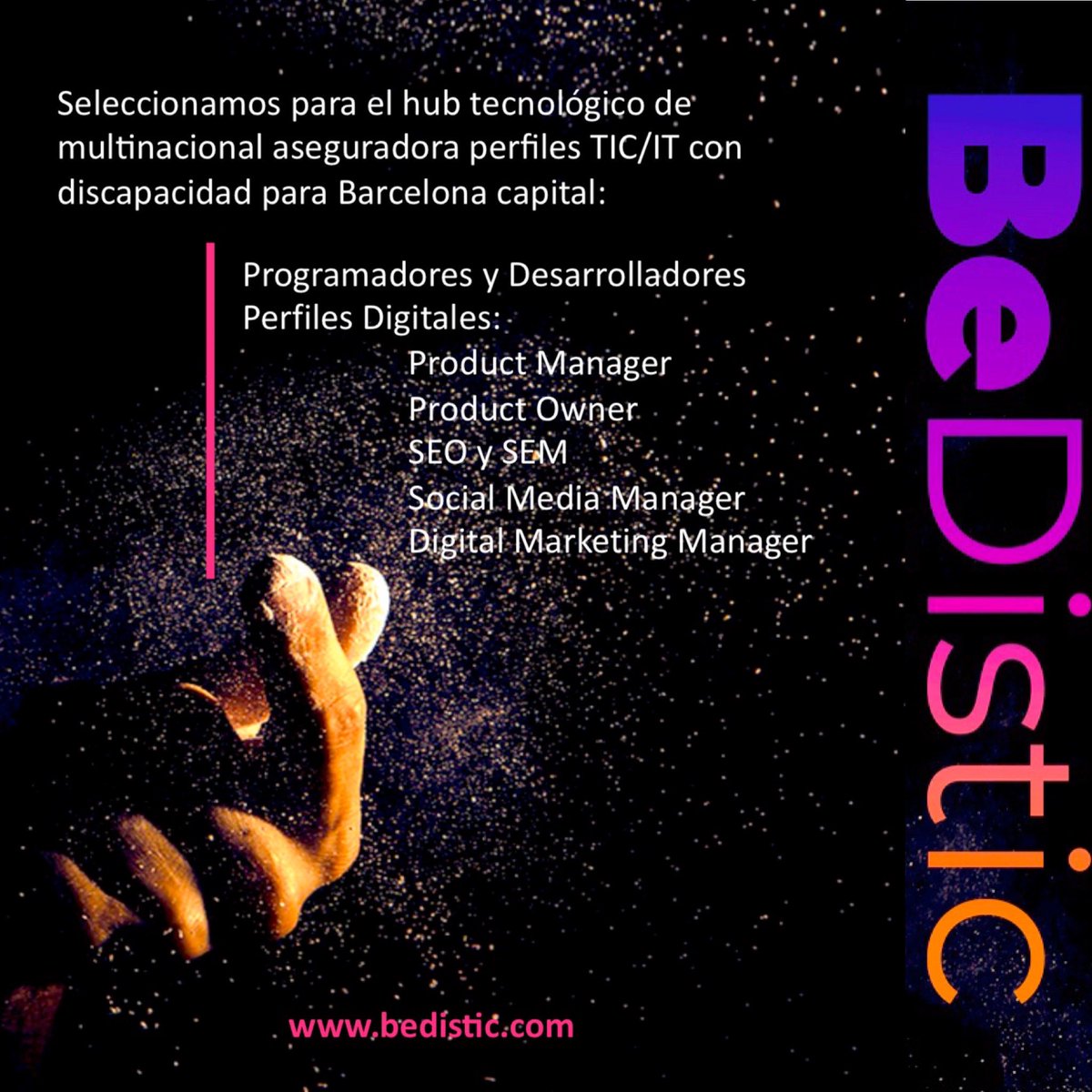 BeDistic_'s tweet photo. Brinda gran oportunidad de trabajo en Barcelona capital, para compañía multinacional ASEGURADORA.  Si eres un apasionado del mundo TIC, tienes certificado de discapacidad, buen nivel de inglés y quieres formar parte del equipo de su HUB TECNOLÓGICO, https://t.co/3nbbUcKlwl https://t.co/wOxDEWNpUJ