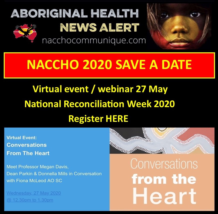 NACCHOAustralia's tweet photo. NACCHO #SaveADate 27 May @kwmlaw Virtual event / webinar : 

National Reconciliation Week 2020 #NRW2020  " Conversations from The Heart " #UluruStatement featuring Professor @mdavisqlder , Dean Parkin, @NACCHOChair  Donnella Mills &amp; Fiona McLeod AO SC 

https://t.co/PJaPI5prDS https://t.co/hmPxJvz489