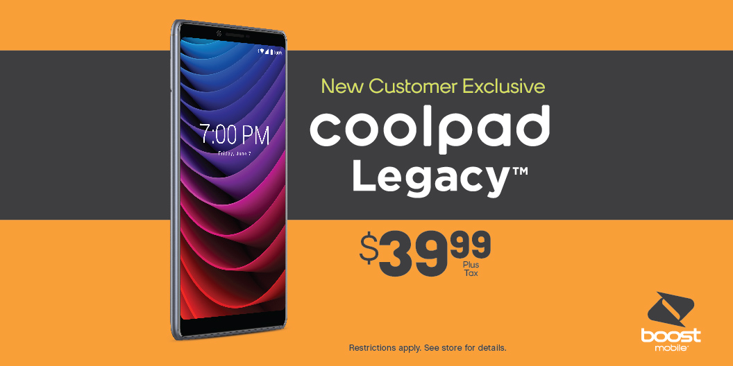 boostmobile's tweet image. No port, no problem! Get the Coolpad Legacy for just $39.99 + tax when you switch to Boost Mobile. Restr. apply. Sel. plans only. In-store only. Offer ends 5/17. boost.co/2ysxrGX