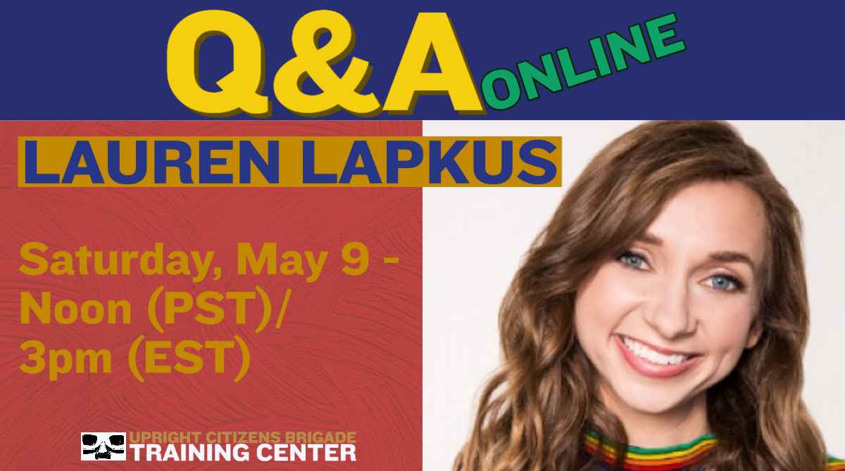 Online Q&amp;A with LAUREN LAPKUS
<a href="/laurenlapkus/">Captain Erik Slipitin</a>

ONLINE
Saturday, May 9 - Noon (PST) / 3pm (EST)

losangeles.ucbtrainingcenter.com/course/Electiv…

#UCBClasses  #UprightCitizensBrigade #comedy 
#LaurenLapkus #withspecialguestlaurenlapkus #comedybangbang #improv #characters #wildhorses