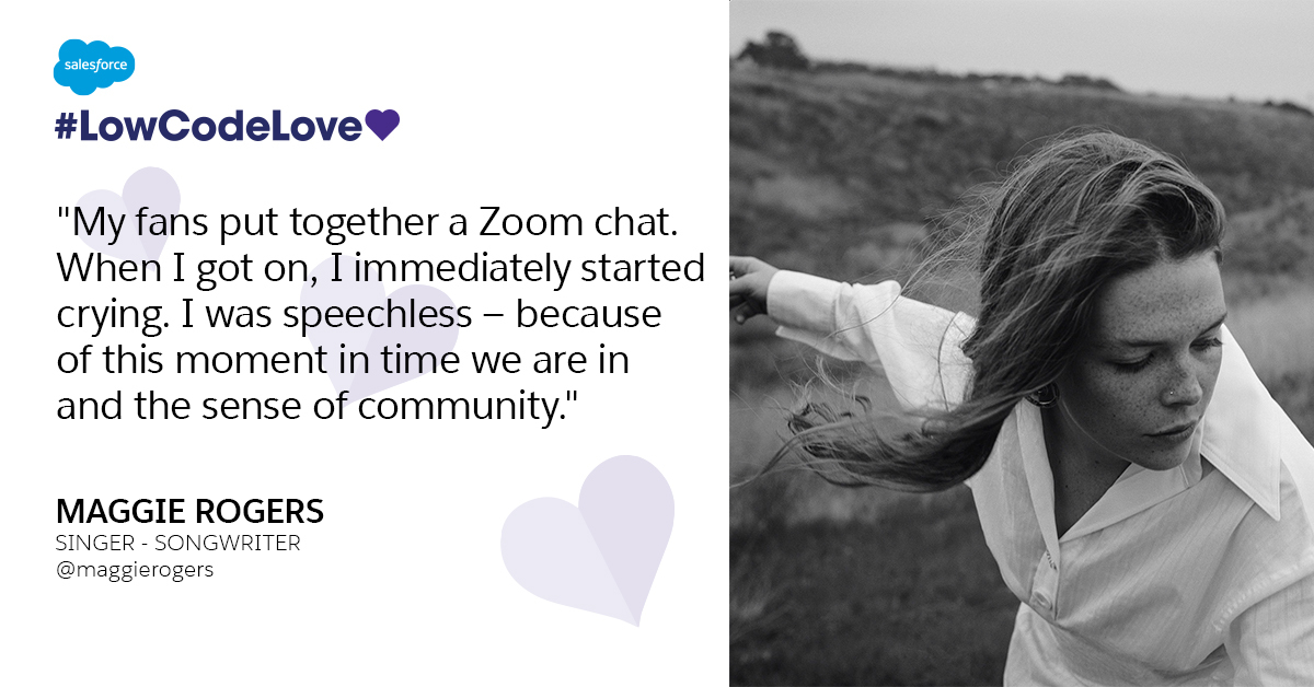 salesforce's tweet image. On #LowCodeLove 💜 with @MaggieRogers, we discussed new ways of coming together. Watch LIVE: sforce.co/2YJqN9Z