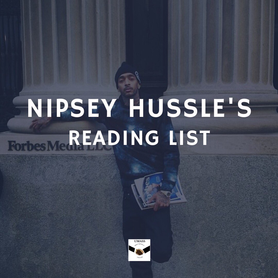 UMassBU's tweet photo. How many books have you read on this list? Let us know down below!Reading a great book stimulates the mind and empowers the reader like it did for Nipsey. This is also an excellent time to pick up a book to while away time as most of us are stuck at home with nothing to do. https://t.co/6R1ApYA0gk