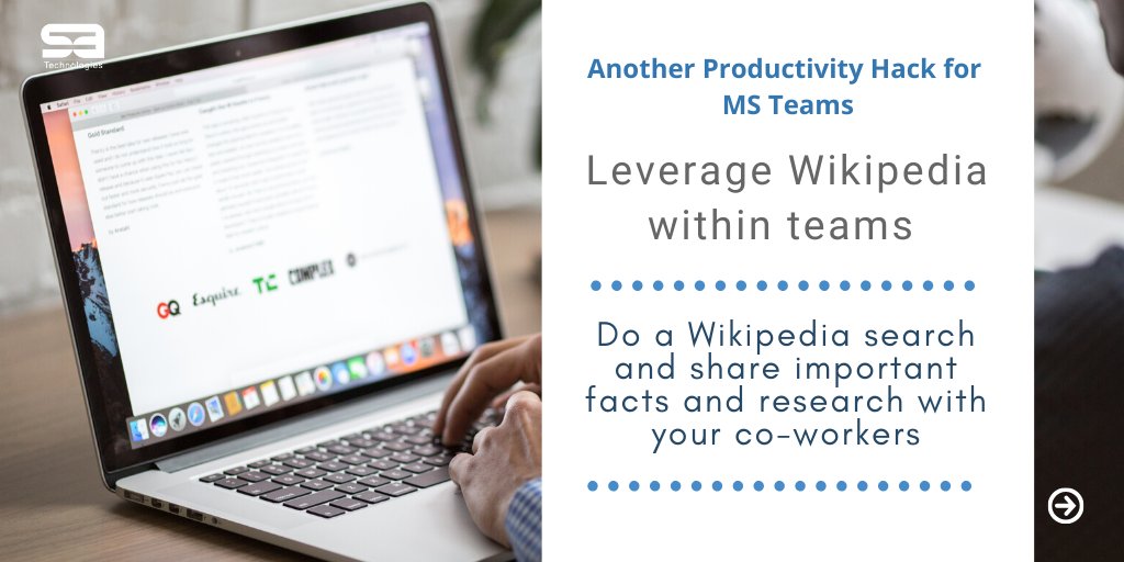 Sa Technologies Inc With Microsoft Teams You Can Do A Wikipedia Search And Share Important Facts And Research With Co Workers Know More T Co 7sfzbgmezh Remoteworking Msteams Msgoldpartner Satechnologies T Co