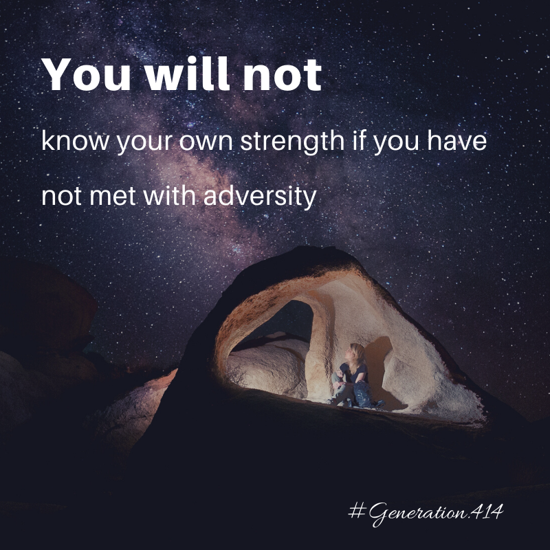Generation414's tweet photo. You will not know your own strength if you have not met with adversity.

#Generation414 #BeTheChange #BelieveinYourself #Covid19 #CoronaVirus #EveryLifeMatters #InspirationalQuotes #MotivationalQuotes #StayHome #StaySafe https://t.co/BT1XoFqUTI