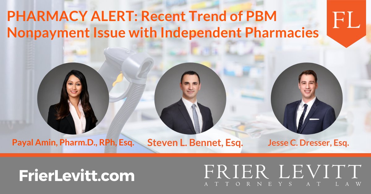FrierLevitt's tweet photo. Frier Levitt has noticed a recent uptick in #pharmacies experiencing issues with not consistently receiving payments from certain #PBMs on clean claims. FL attorneys Payal Amin, Pharm.D., RPh, Esq., Steven Bennet, Esq. and Jesse Dresser, Esq. discuss here: https://t.co/rIHkmfBCNb https://t.co/HiqXOFKYMM