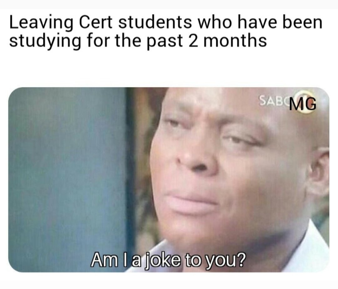 MattInc's tweet image. Those poor bastards...

#LeavingCert #cancelthelc