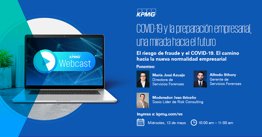 KPMG_VE's tweet photo. Este miércoles 13 de mayo te invitamos a participar en nuestro webcast “El riesgo de fraude y el COVID-19. El camino hacia la nueva normalidad empresarial”.

Registro disponible en el siguiente enlace: https://t.co/sFsFWM8acz 

¡Te esperamos! #KPMGVE https://t.co/aA2tR1GIWC
