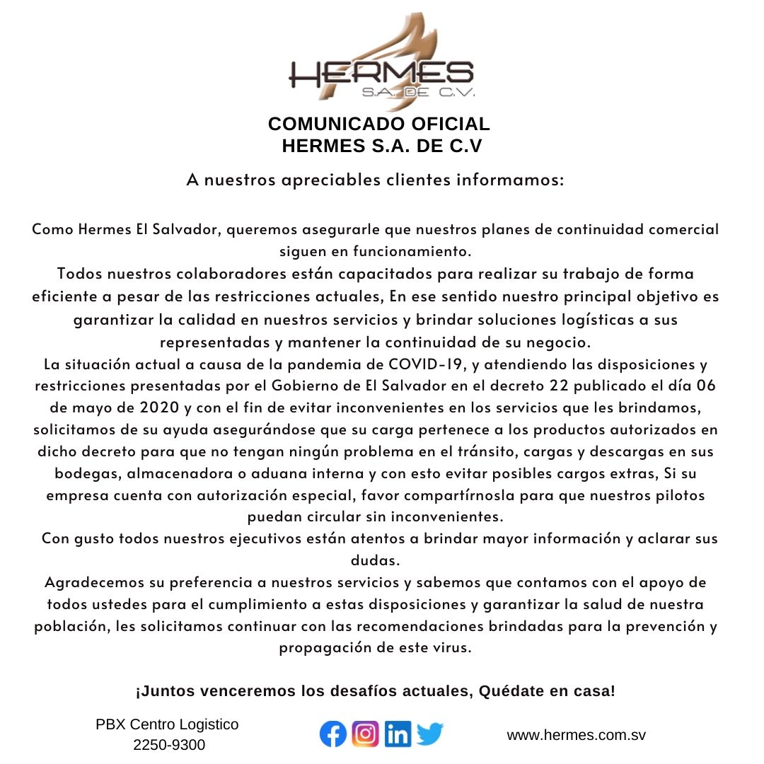 sv_hermes's tweet photo. ¡Atención, información importante! #Logistics #Decreto22 #QuedateEnCasa #HermesSV https://t.co/5O9w445Rly