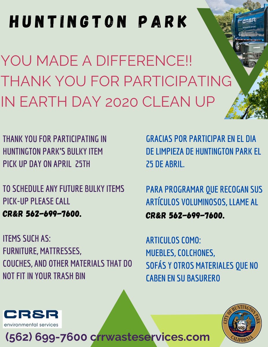 Thank you for participating in Huntington Park’s Bulky Item Pick-Up Day on April 25th. It was a successful day in Honor of Earth Day. You can now schedule any bulky item pick-up by calling CR&R at 562-699-7600. Thank you for helping keep Huntington Park clean!