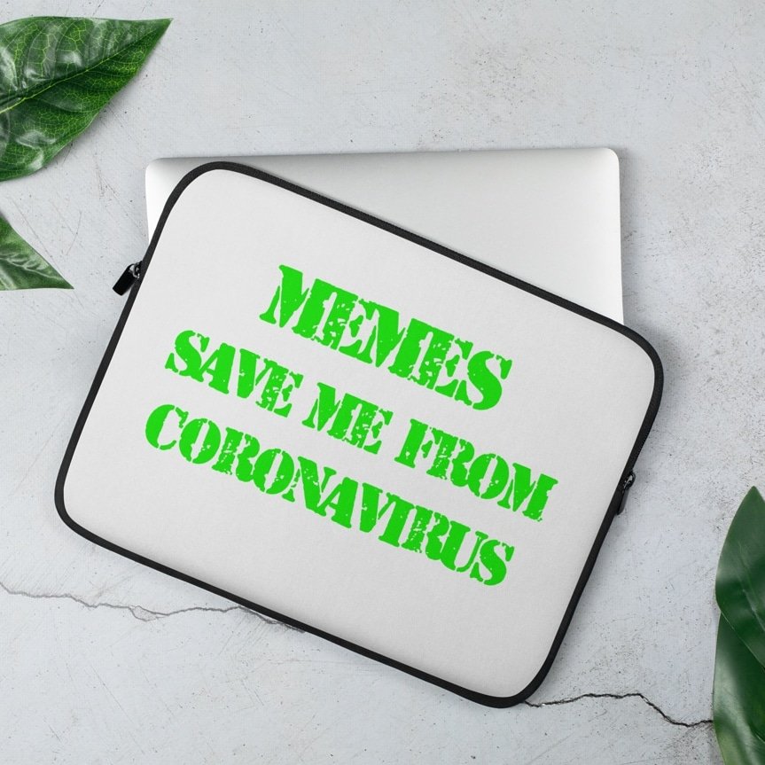 Memes save me from coronavirus Laptop Sleeve

#memesforever #laptopsleeve #memesaccessory #bestlaptopsleeves

isurvived.fun/index.php/prod…