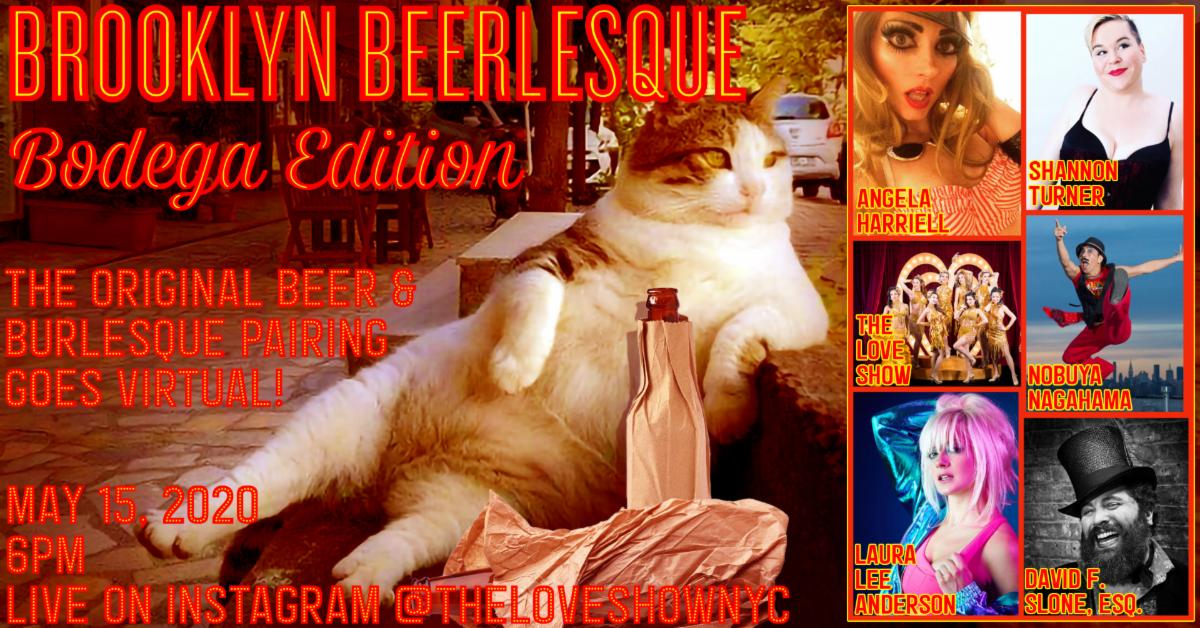 CHANGE OF DATE: Brooklyn Beerlesque now goes live on Instagram next Friday, May 15th, at ... conta.cc/2WbWo2j