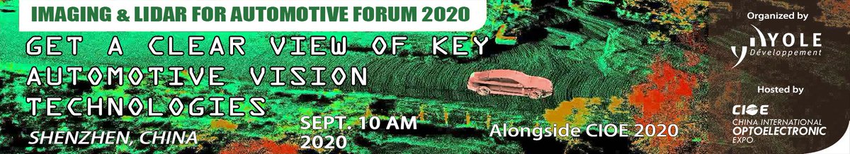 CIOE_Shenzhen's tweet photo. We are proud to co-organize the #Imaging & #LiDAR for #Automotive #Forum 2020 with @Yole_Dev this year once again. It will take place on September 10, 2020 in Shenzhen, alongside the 22nd CIOE.
Don't hesitate to register now.
More information at https://t.co/iHv9HN9kbW
#CIOE2020 https://t.co/zqGcIbfvO8