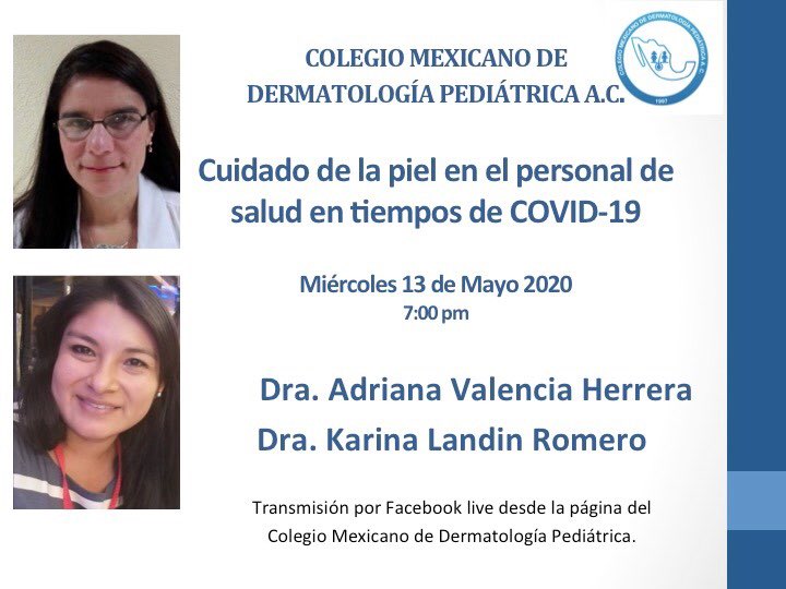 colmexdermaped's tweet photo. Te invitamos el miércoles 13 de Mayo a la platica “Cuidado de la piel en el personal de salud en tiempos de COVID-19” con la Dra Adriana Valencia y la Dra Karina Landin. Por fb Live #ColMexDermaPedia #dermatology #dermatología #Covid_19 https://t.co/3jt5JD085p