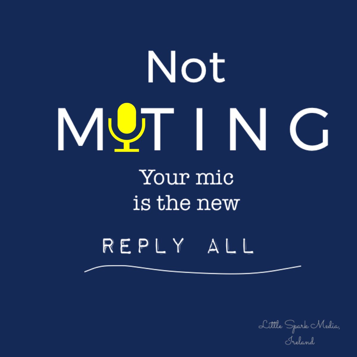 Lilsparkmedia's tweet photo. #WorkingfromHome etiquette 101 💡
Simply put, keep the mic on &amp; engage 

#SupportLocalBusiness #Kilkenny #Coffee #LittleSparkMedia #Sparktheinterest #COVID19 #WFH https://t.co/SFH0XqYy4U