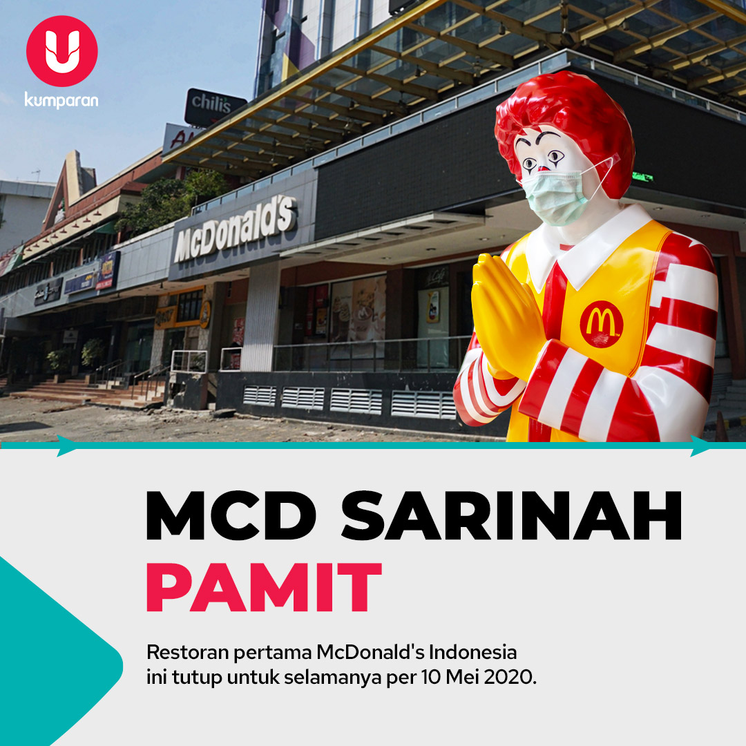 kumparan's tweet photo. McD Sarinah, tempat makan yang biasa dijadikan sebagai tempat pertemuan segala kalangan kini terpaksa akan ditutup tanggal 10 Mei 2020. https://t.co/Wa7lIreuxt