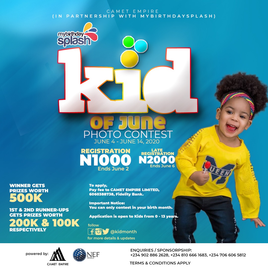 KidMonth's tweet photo. Kid of May 2020
Stage 3
To register for other months:
Kindly pay/transfer the registration fee of 1k to:
CAMET EMPIRE LIMITED
6060388738, Fidelity Bank
 https://t.co/MgzM5K9cTt
Kindly use chrome or UC browser for registration

Enquiry - +2349028862628, 08158106602 https://t.co/AAJ2WcESS7