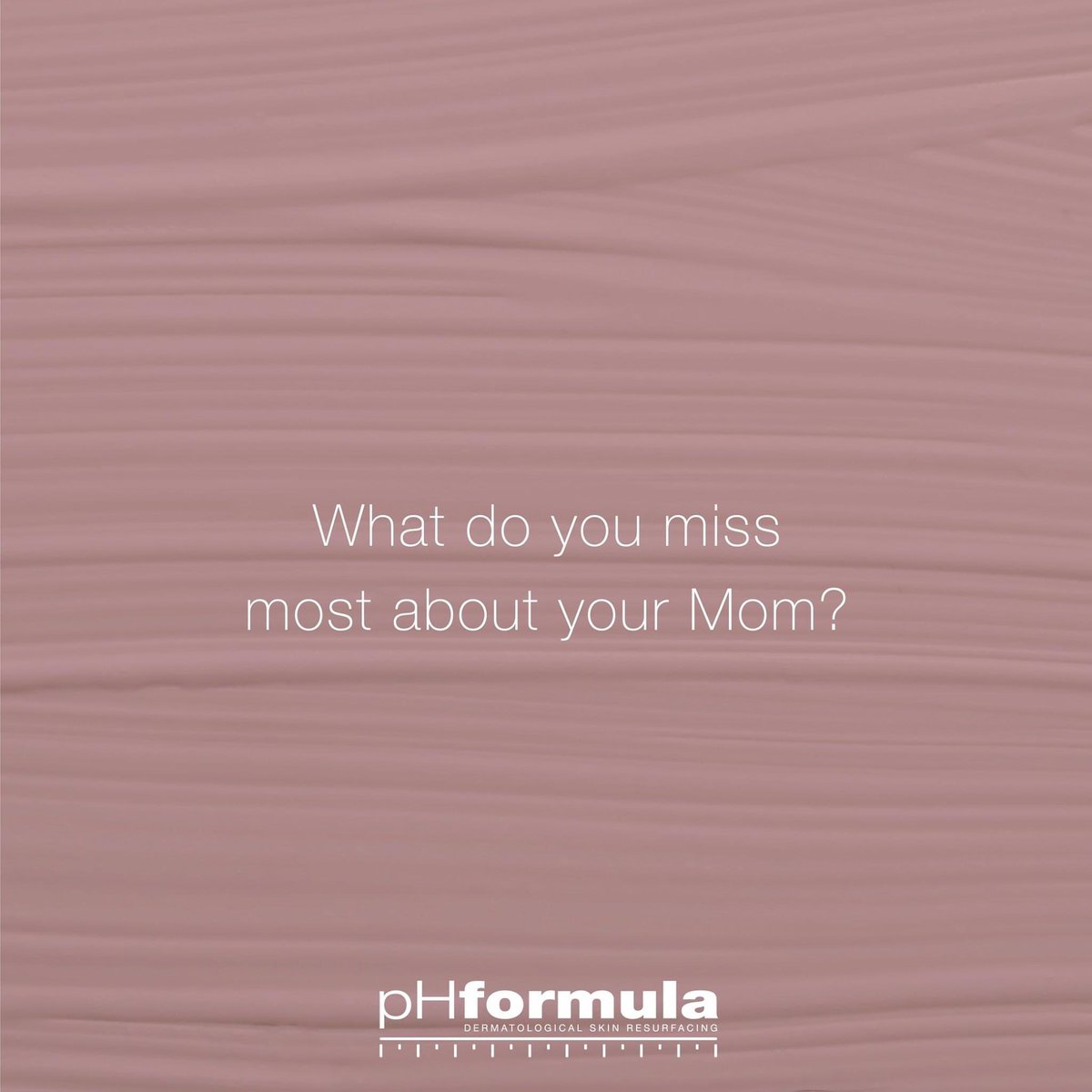 What do you miss most about your Mom?
 
#StayHome #BeSafe #MothersDay #thankyou #pHformulasa
