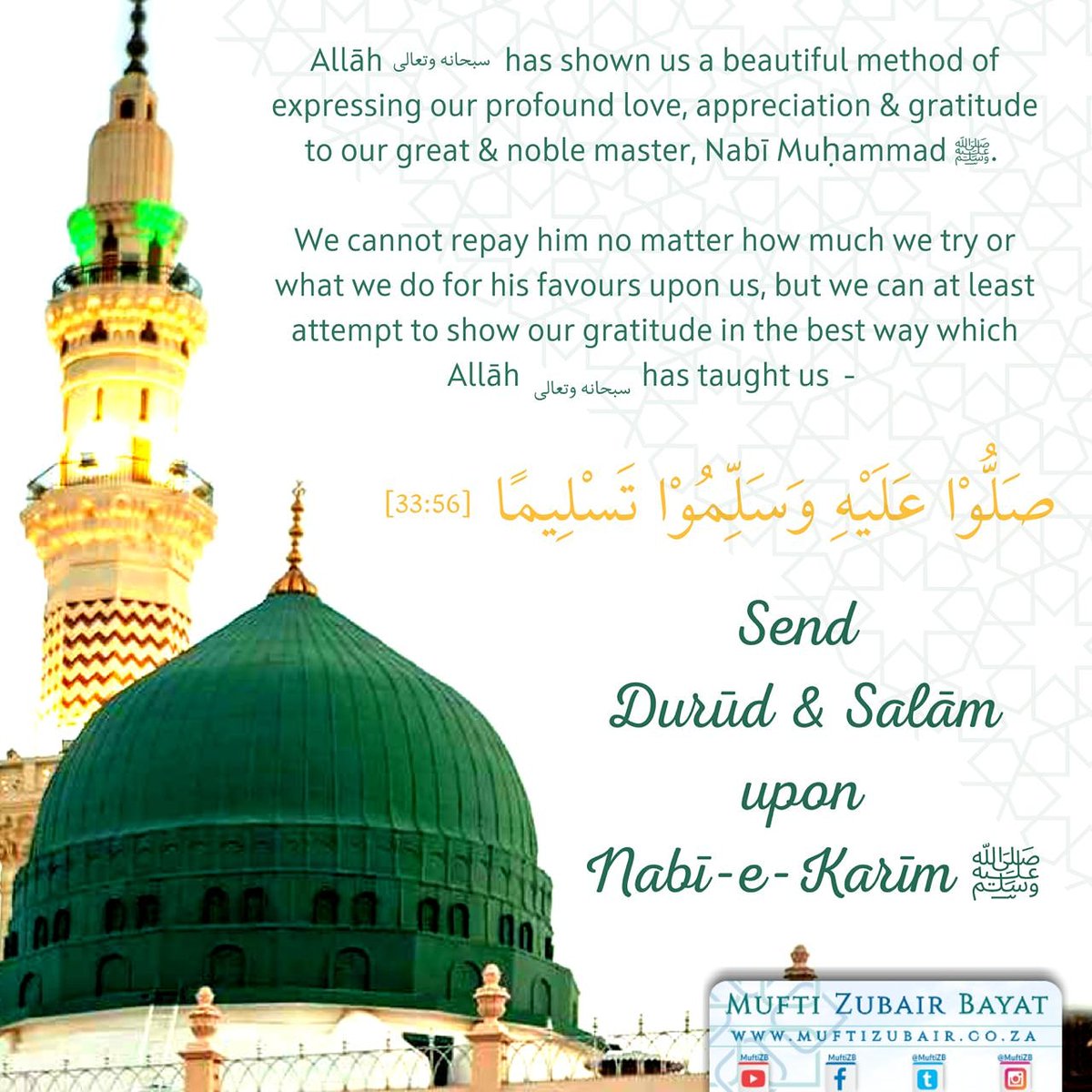 MuftiZB's tweet photo. #Durud #Salam #NobleMaster #Nabiﷺ #Gratitude #Jumuah #MuftiZB
https://t.co/phMjV6bR8J https://t.co/HGUYRZK6Gy
