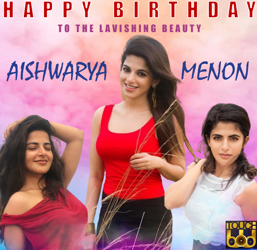 MediaTouchwood's tweet photo. Happy Birthday to "The Lavishing Beauty" @Ishmenon
Wish you all success in the upcoming projects..
#HappyBirthdayIswaryaMenon #HBDIswaryaMenon
@Ishmenon #IswaryaMenon #AishwaryaMenon
@IswaryaArmy #AgilaUlagaAzhagi @IswaryaMenon_FC
#Trational #Queen #coffeemenon @IshmenonFans https://t.co/DhjYcmnwZ0