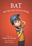CorronD303's tweet photo. Today our school finishes "A Boy Called BAT," but we don't have to say good-bye to our friend, Bat. We can read more about him in two more books written by @ElanaKArnold - "BAT and the Waiting Game" &amp; "BAT and the End of Everything." 

Thank you @readtothem for #OneBookConnects https://t.co/unfOoGL1ap