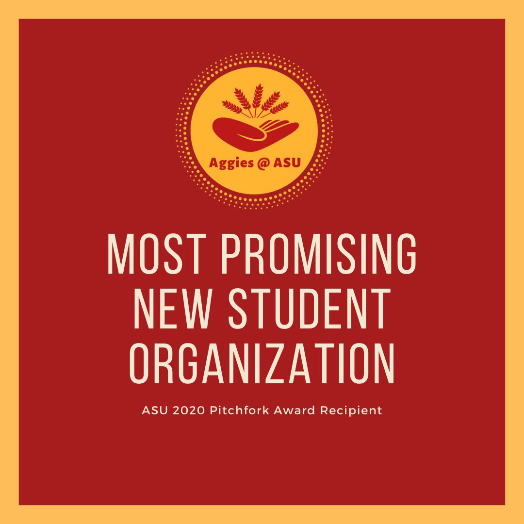 AggiesASU's tweet photo. We are so proud to announce that we have been awarded the “Most Promising New Student Organization” in the 2020 Edition of the ASU Pitchfork Awards. Thank you to everyone who make our first year a success! #agricultureadvocay https://t.co/OpLzBCjjlq