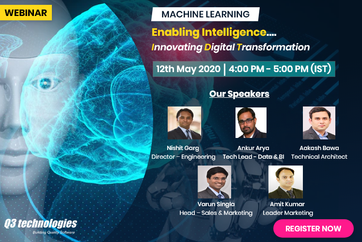 q3technologies's tweet photo. Join the trend-setters of #innovation in our upcoming #webinar, "#MachineLearning – Enabling Intelligence…. Innovating #DigitalTransformation" on May 12, 2020 (Tuesday) @ 4 PM(IST).
REGISTER NOW - https://t.co/8PJv5bVzCV
#Q3Tech #EnablingDigitalNEXT #ML #AI https://t.co/4T2P6Tg4vh