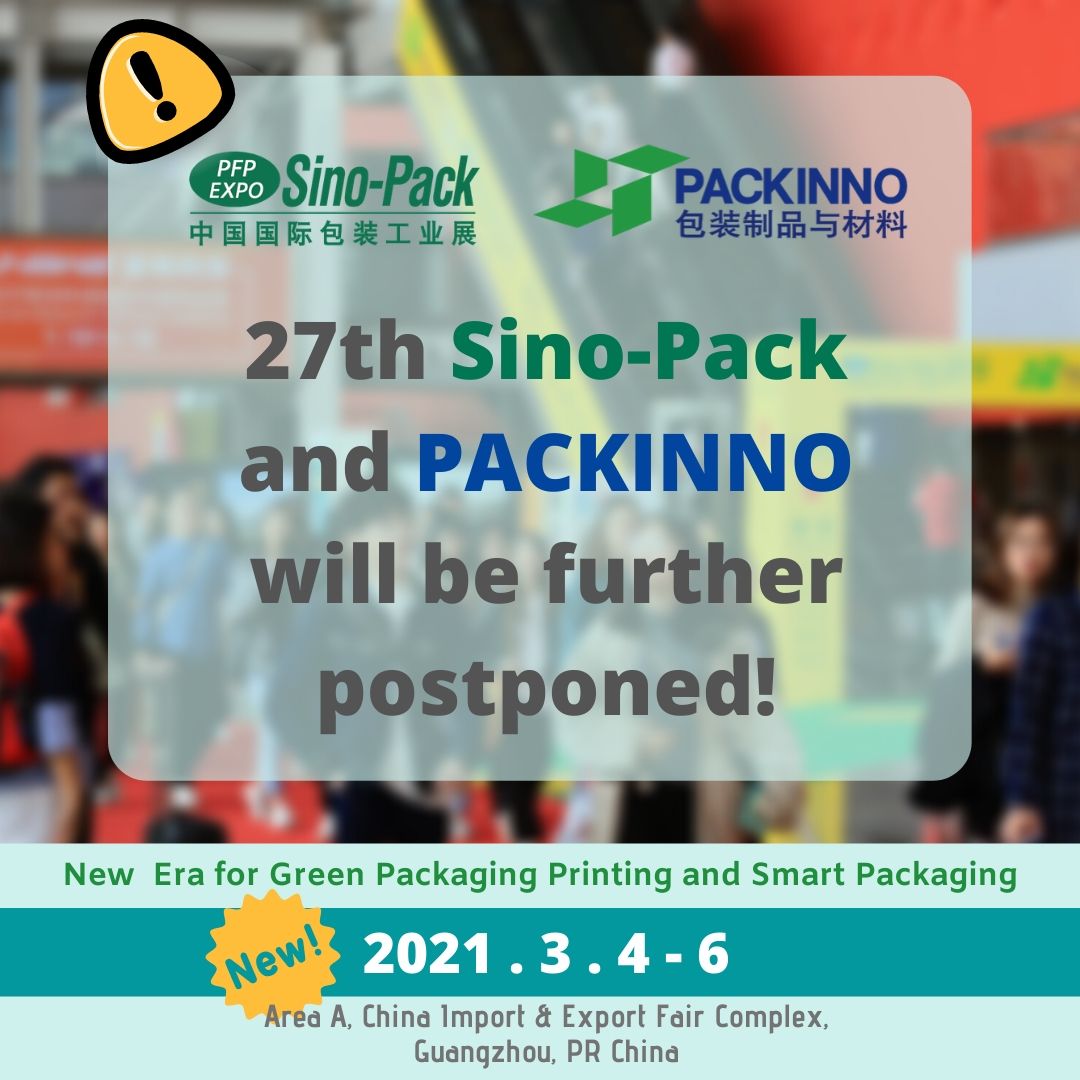 SinoPack1's tweet photo. According to the Chinese government circular about exhibition prohibition, to ensure the health and safety, #SinoPack & #PACKINNO will be postponed to 🗓4-6 March 2021📝, and show venue unchanged. We hereby give our heartfelt thanks for your continuous support. https://t.co/bq3dnRIccM