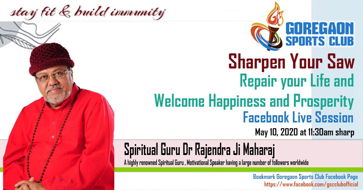 GSCMalad's tweet photo. Happiness is not something that comes to us on its own, we need to create it by ourselves. Join us for a spiritual and motivational journey with spiritual Guru Dr Rajendra Ji Maharaj on Sunday, 10th May 11:30am. #SharpenYourSaw #GoregaonSportsClub #StayHome #GSCCares #spiritual https://t.co/SdJ3o2leWn
