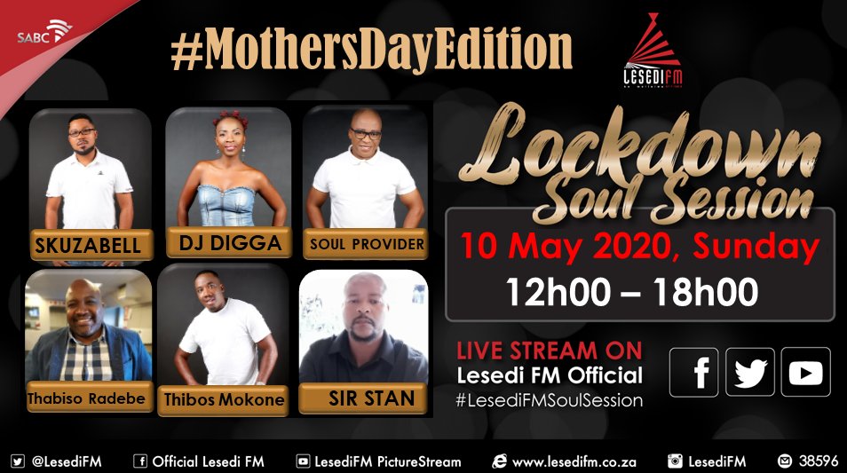 LesediFM's tweet photo. #LesediFMSoulSession #NothingButSoul #MothersDayEdition @TheDiggaBrand @Skuzabell @Thibos_Mokone @SoulProviderSA  #SirStan #ThabisoRadebe https://t.co/iLyMwRetkA