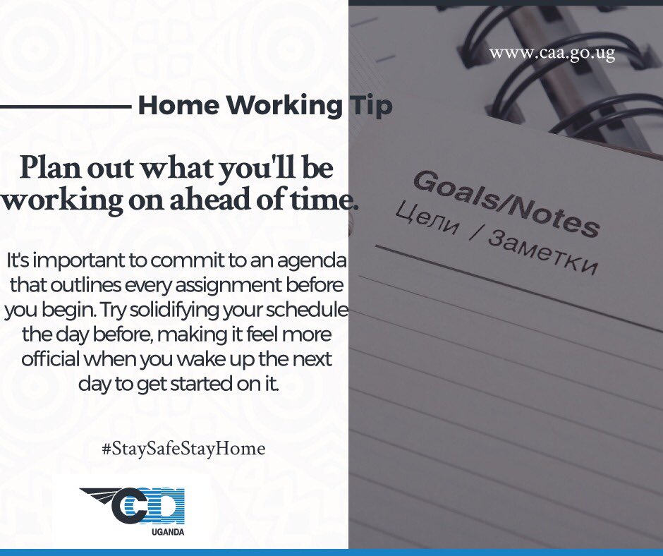 UgandaCAA's tweet photo. #HomeWorkingTips
It’s important to commit to an agenda that outlines every assignment before you begin. Try solidifying your schedule the day before, making it feel more official when you wake up the next day to get started on it.
#StaySafeStayHome https://t.co/M1hbrFMS0e