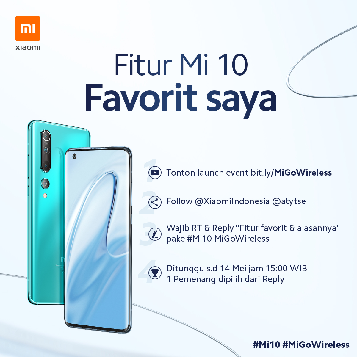 XiaomiIndonesia's tweet image. #Mi10 Giveaway 🎉

📽️ Tonton launch event bit.ly/MiGoWireless jam 16:00 WIB
🧡 Follow @XiaomiIndonesia @atytse 
🔁 Wajib RT &amp;amp; Reply "Fitur favorit &amp;amp; alasannya" pake hashtag #Mi10 #MiGoWireless
📅 Ditunggu s.d 14 Mei jam 15:00 WIB
🏆 Pemenang dipilih dari Reply

#MiGoWireless