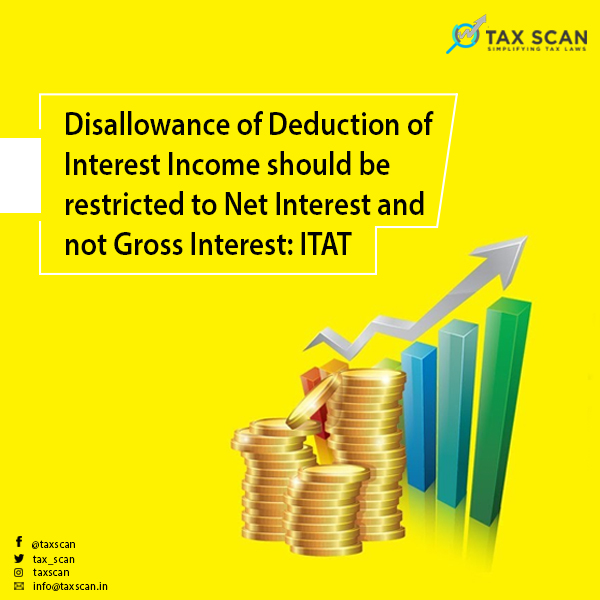 tax_scan's tweet photo. https://t.co/GC9NRhOKmA
#Disallowance #Deduction #InterestIncome #NetInterest #GrossInterest #ITAT #GST #GSTNews #Taxscan #TaxNews #FinanceNews https://t.co/q2WdlXA3MQ